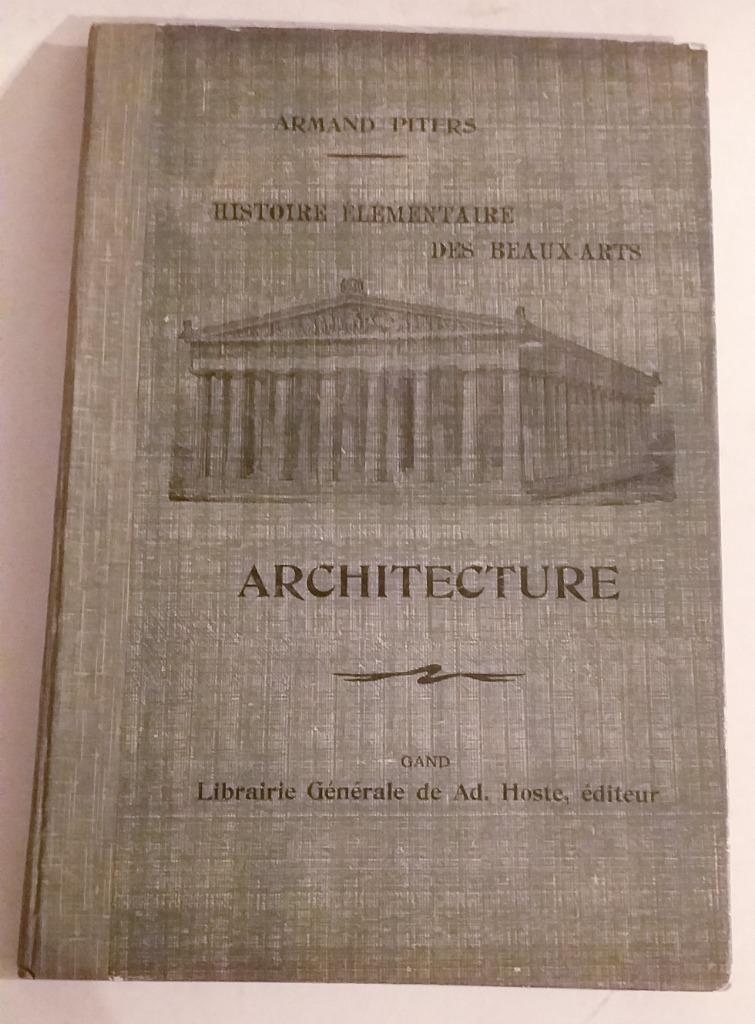 Histoire élémentaire des beaux-arts: Architecture - 1903, Boeken, Ophalen of Verzenden
