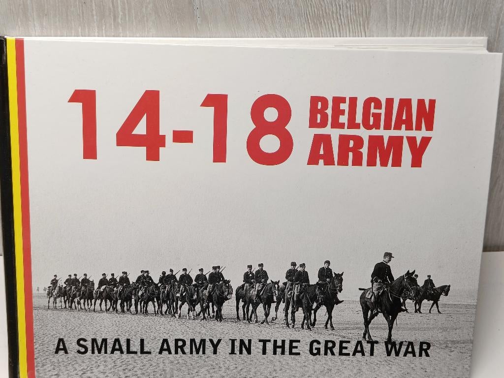 14-18 Belgian army a small army in the great war, Ophalen of Verzenden, Zo goed als nieuw