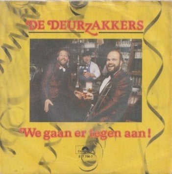 De Deurzakkers – We gaan er tegen aan - Single, Ophalen of Verzenden, Gebruikt, 7 inch, Nederlandstalig