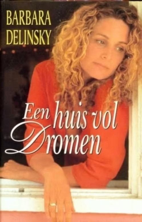Een huis vol dromen / Eenzaam paradijs / Barbara Delinsky, Ophalen of Verzenden, Zo goed als nieuw