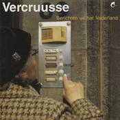 VERCRUUSSE - BERICHTEN UIT HET VADERLAND, Cd's en Dvd's, Vinyl | Nederlandstalig, Ophalen of Verzenden, 12 inch, Levenslied of Smartlap