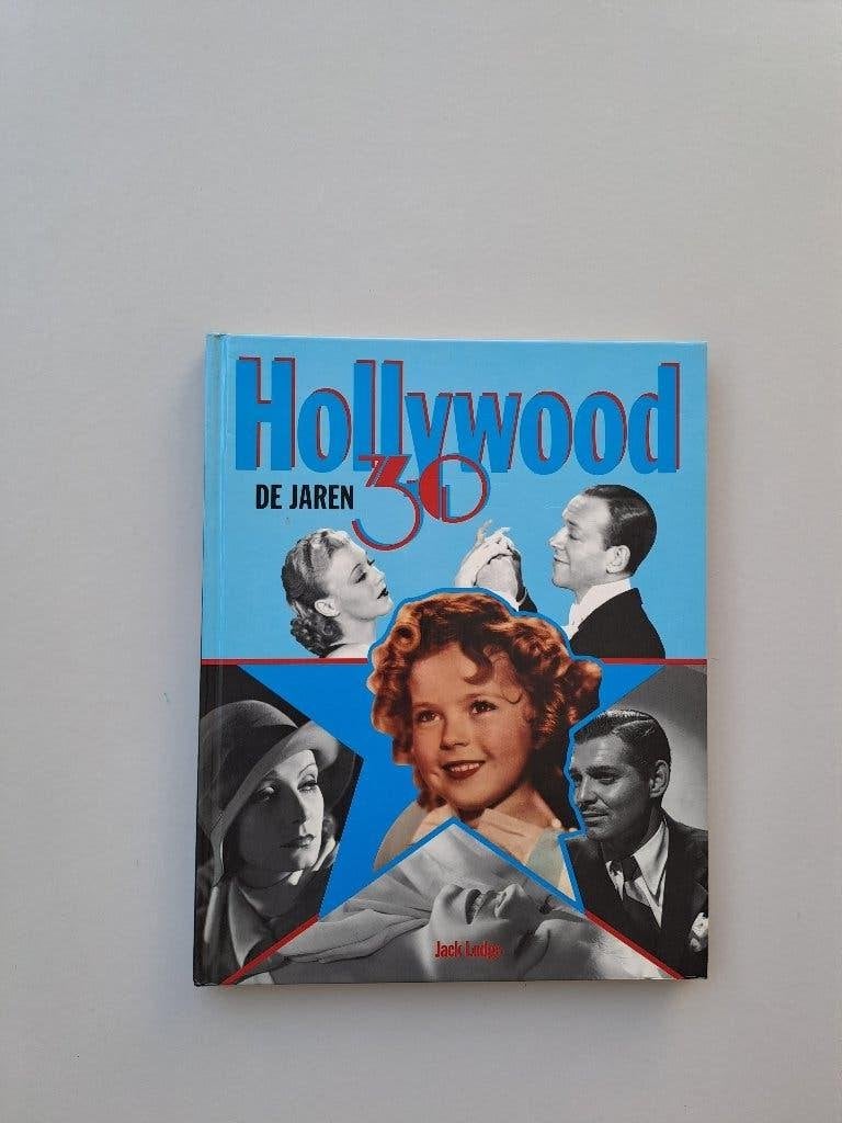 Hollywood - De jaren 30, Boeken, Ophalen of Verzenden, Zo goed als nieuw, Vakgebied of Filmindustrie, Jack Lodge