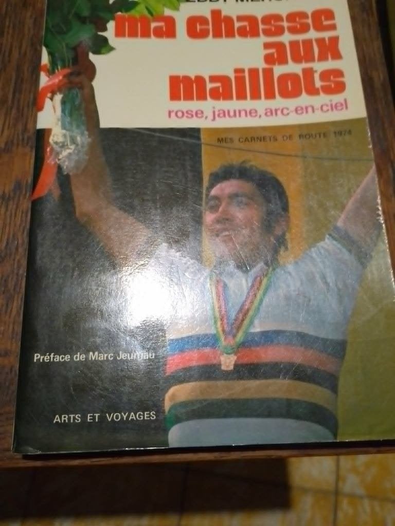 EDDY MERCKX  Ma chasse aux maillots (1974), Enlèvement ou Envoi, Comme neuf, Course à pied et Cyclisme, MARC JEUNIAU