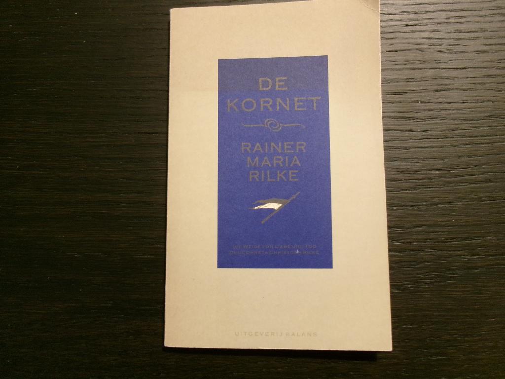 De kornet   -Rainer Maria Rilke-, Boeken, Ophalen of Verzenden