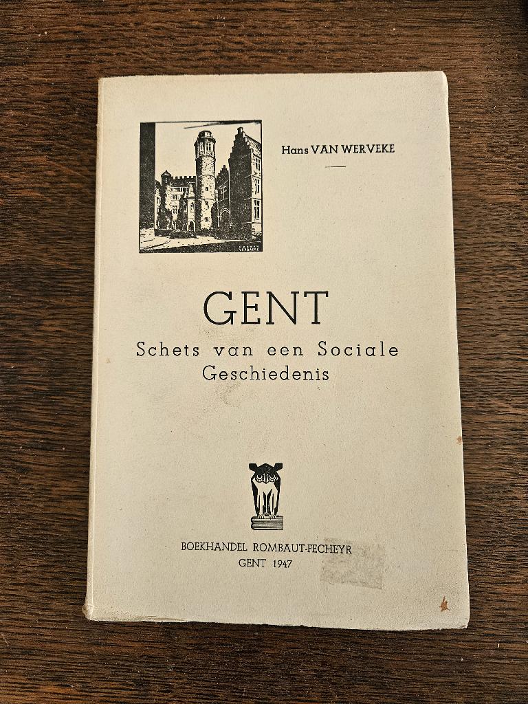 Gent. Schets van een sociale geschiedenis. 1947., Antiek en Kunst, Ophalen