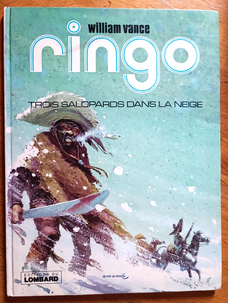 Bd Ringo tome 3 "Trois salopards dans la neige" eo, Boeken, Eén stripboek, Ophalen of Verzenden, Gelezen, William vance