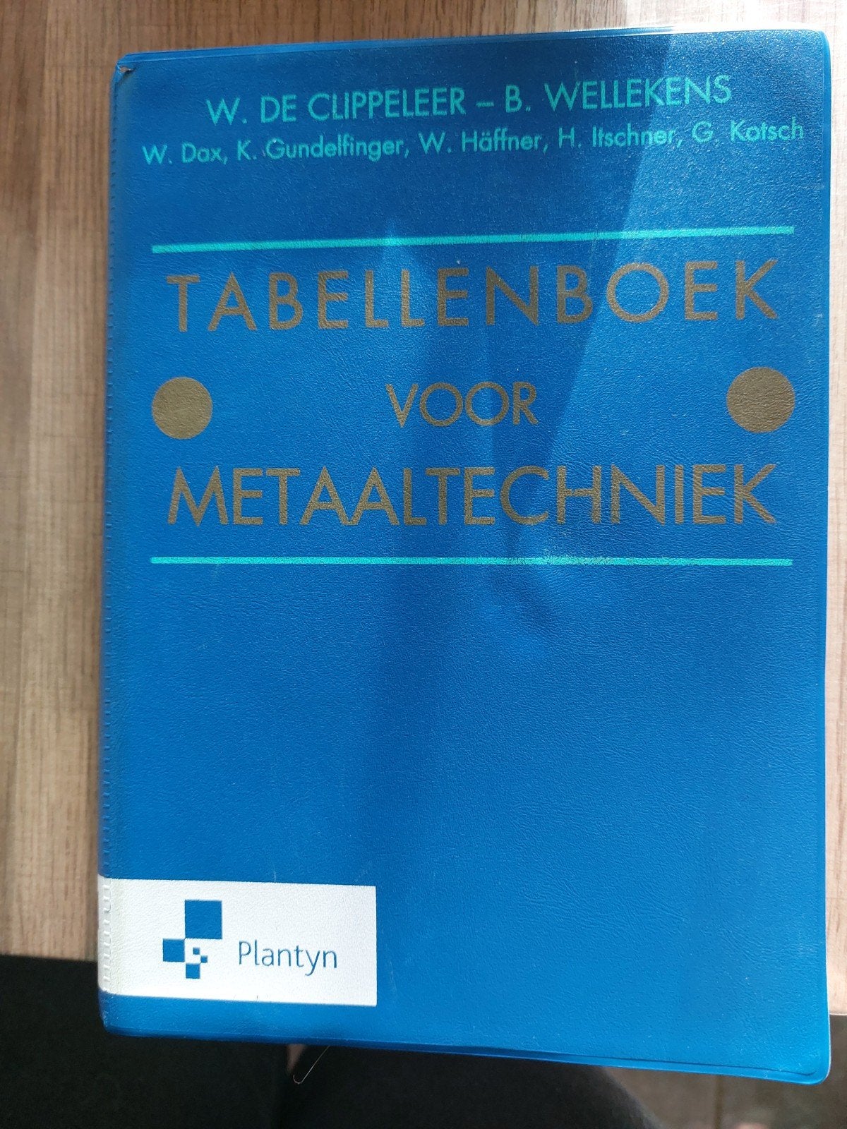 Benny Wellekens - Tabellenboek voor metaaltechniek, Boeken, Ophalen, Nederlands, Benny Wellekens; W. de Clippeleer