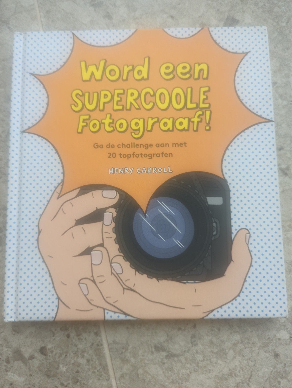 H. Carroll - Word een supercoole fotograaf!, Enlèvement ou Envoi, H. Carroll