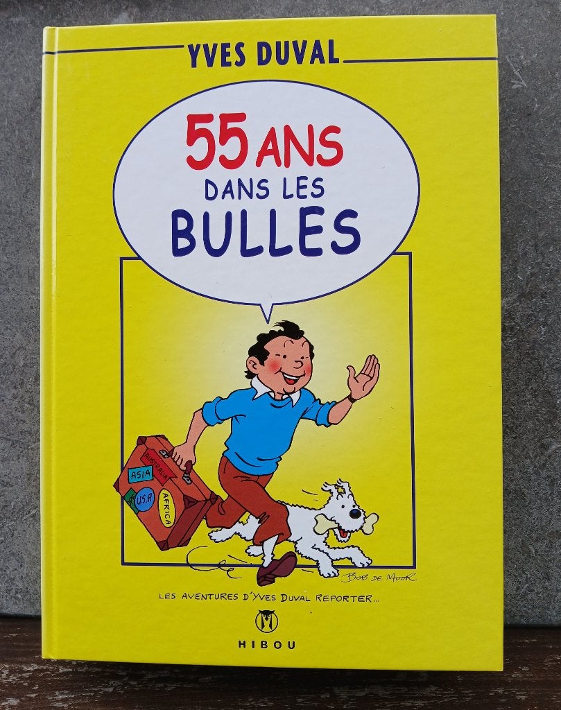 Boek „" 55 jaar in bubbels "” hoofdeditie met tekening”, Ophalen, Zo goed als nieuw, Hergé.