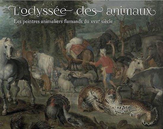 L'Odyssée des animaux / les peintres animaliers flamands, Ophalen of Verzenden, Gelezen