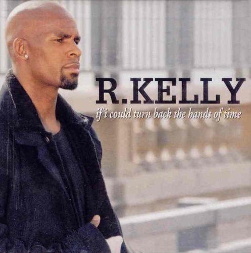 VENTE DU CD R. Kelly-If I Could Turn Back The Hands O, Envoi