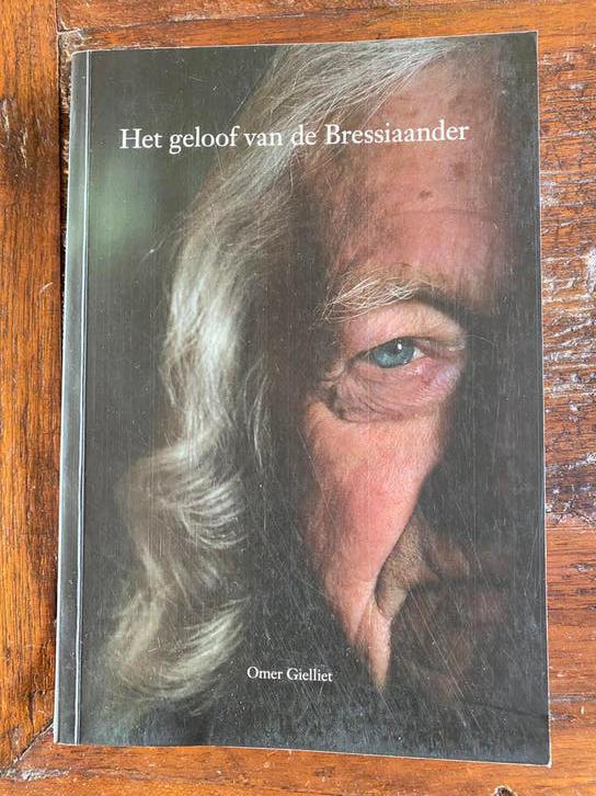 Het geloof van de Bressiaander. Omer Gielliet, Ophalen of Verzenden, Zo goed als nieuw, Los deel, Overige onderwerpen
