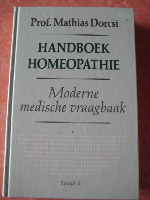 Handboek homeopathie, Kruiden en Alternatief, Ophalen of Verzenden, Zo goed als nieuw, Mathias Dorcsi