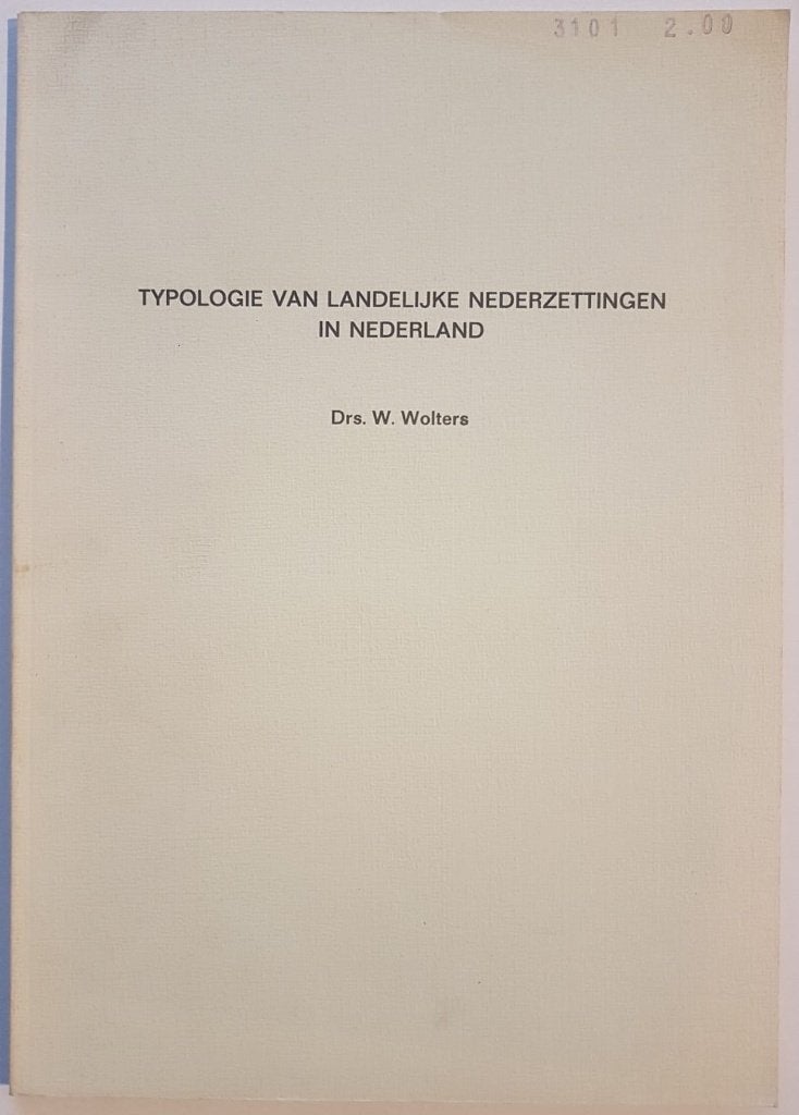 Typologie van landelijke nederzettingen in Nederland, Livres, Histoire mondiale, Enlèvement ou Envoi, Comme neuf, Wilhelm Wolters
