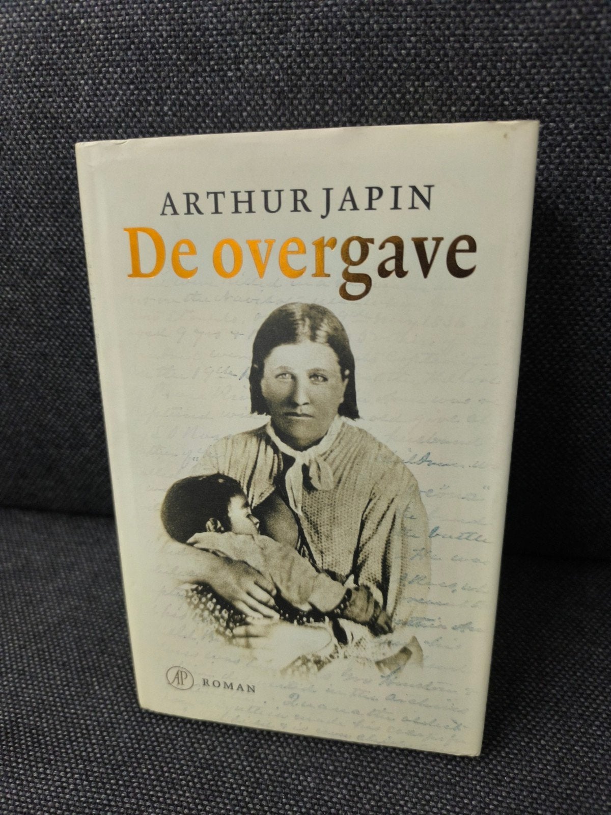 De overgave (Arthur Japin), Boeken, Ophalen, Zo goed als nieuw, Arthur Japin, Nederland