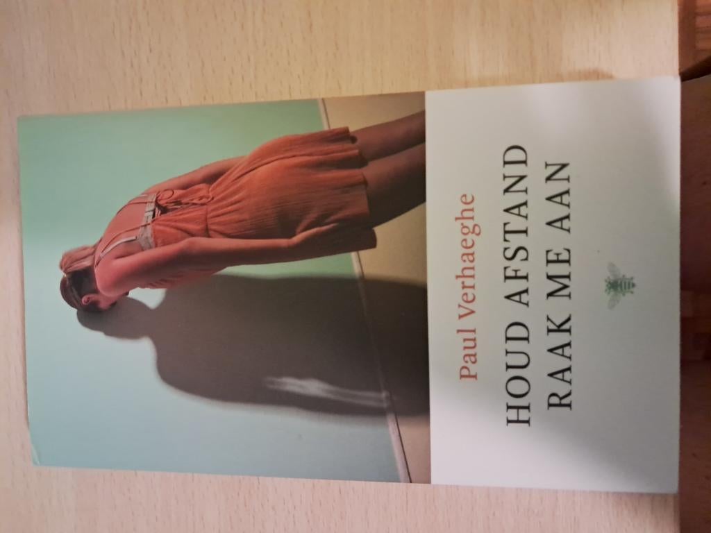 Paul Verhaeghe - Houd afstand, raak me aan, Boeken, Ophalen of Verzenden, Zo goed als nieuw, Paul Verhaeghe