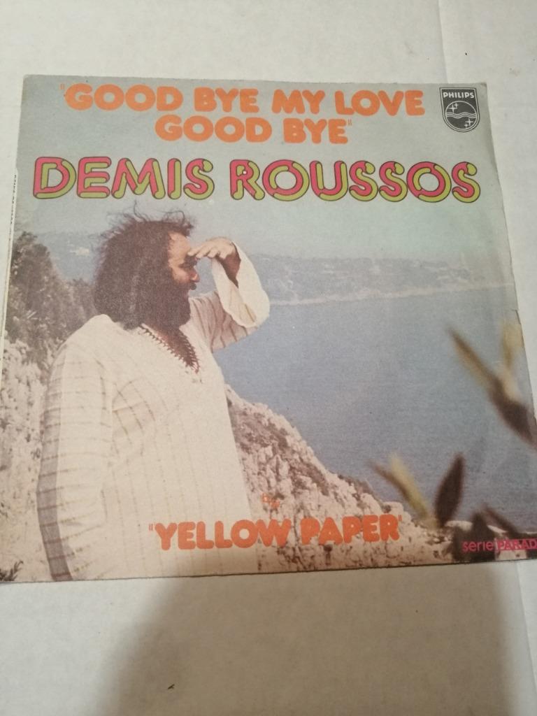 Disque 45 tours vinyle Demis Roussos good bye my love good b, Enlèvement, Utilisé
