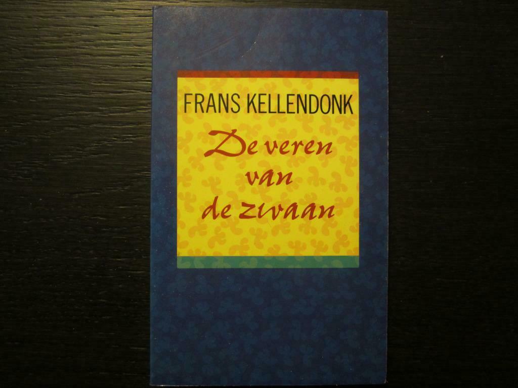 De veren van de zwaan  (Frans Kellendonk), Ophalen of Verzenden, Gelezen