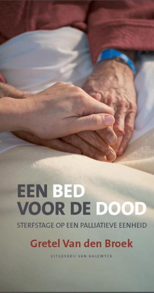 Gretel Van den Broek - Sterfstage op een palliative eenheid, Boeken, Sociale psychologie, Gretel Van den Broek, Verzenden, Zo goed als nieuw