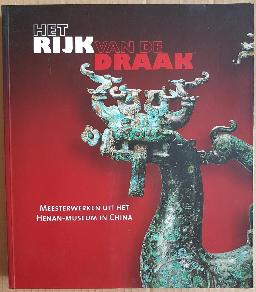 Het rijk van de draak - Meesterwerken uit Henan-Museum China, Boeken, Kunst en Cultuur | Beeldend, Zo goed als nieuw, Ophalen of Verzenden