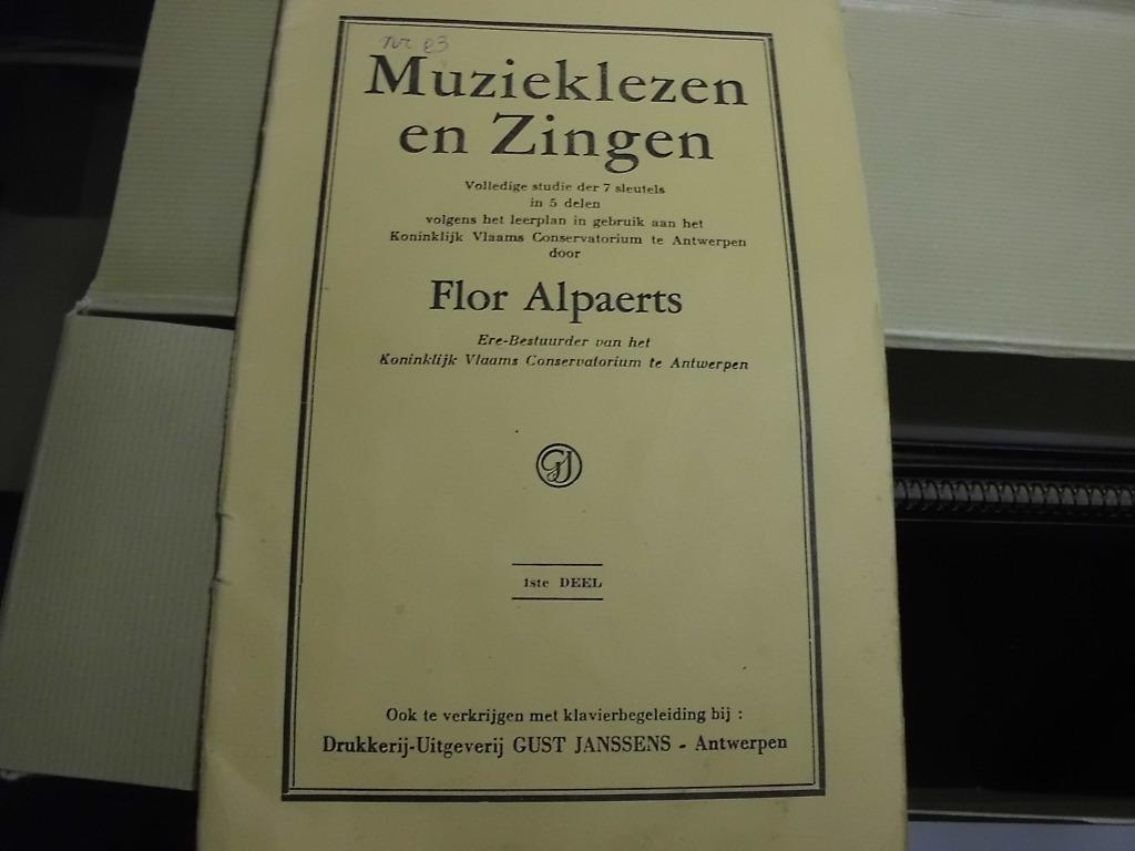 Muziek lezen en zingen 1e Deel Flor Alpaerts, Flor Alpaerts, Overige onderwerpen, Ophalen, Gelezen