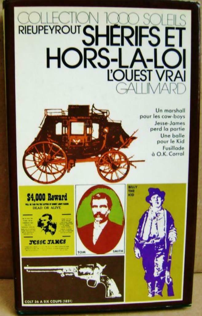 Far West - Shérifs et Hors-la-Loi - 1973 - J.-L. Rieupeyrout, Jean-Louis Rieupeyrout, Enlèvement ou Envoi, Avant 1940, Utilisé