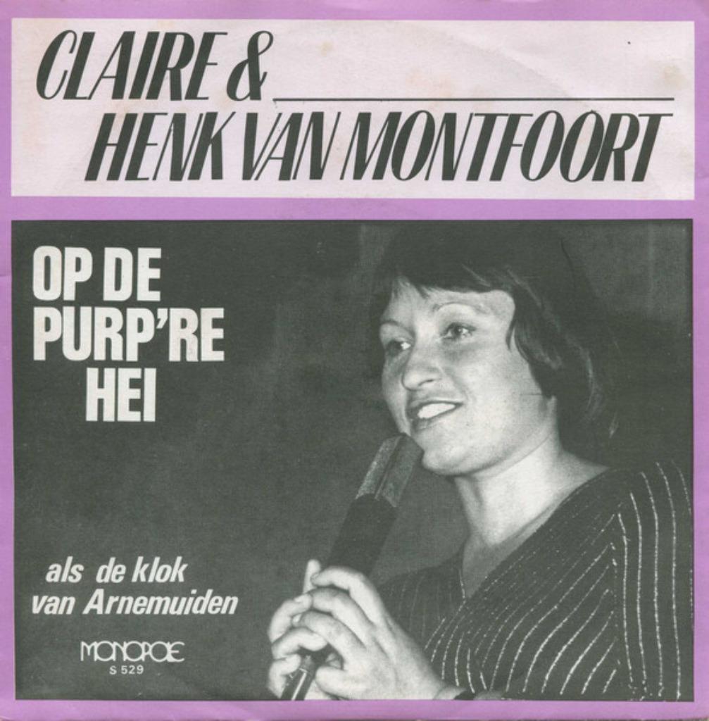 Claire & Henk Van Montfoort - Op De Purp're Hei, Cd's en Dvd's, Ophalen of Verzenden, Zo goed als nieuw, Pop