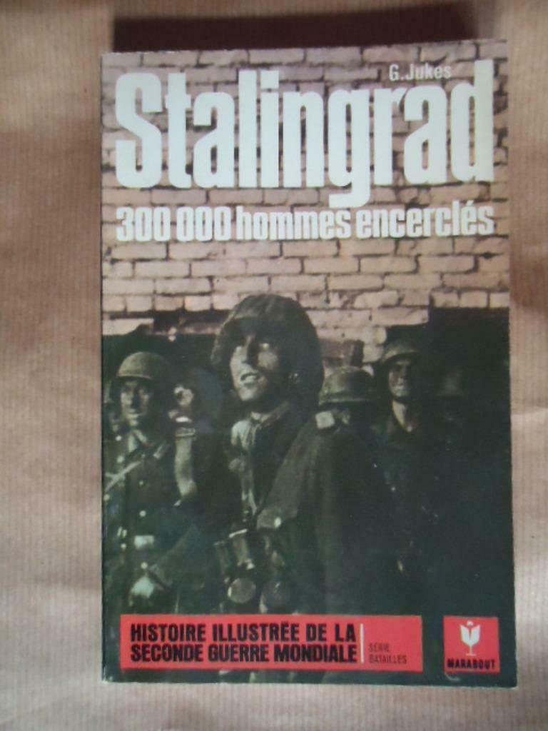 GEOFFREY JUKES STALINGRAD, 300000 HOMMES ENCERCLES 1971, Livres, Guerre & Militaire, Utilisé, Enlèvement ou Envoi