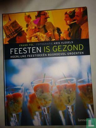 Frank Fol : Feesten is gezond, Ophalen of Verzenden, Nieuw