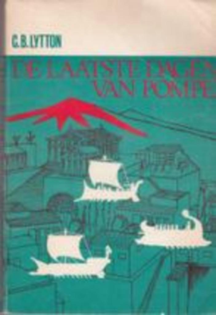 C.B. Lytton, De laatste dagen van pompeï., Boeken, Ophalen of Verzenden, Gelezen, C.B. Lytton, Nederland