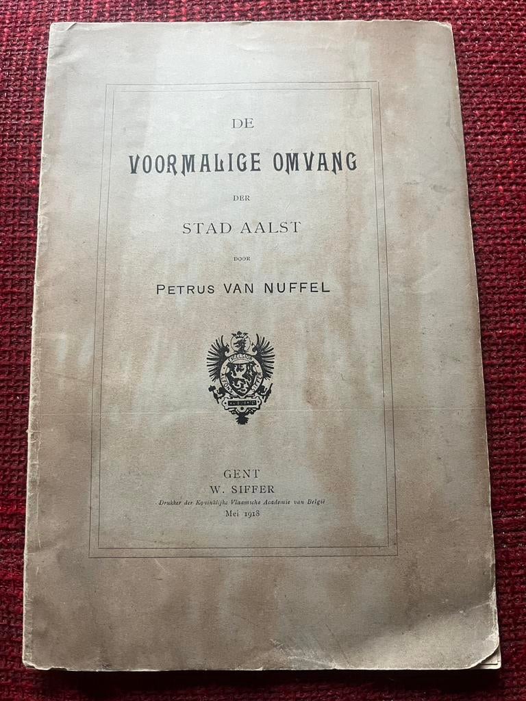Antiek boek Petrus Van Nuffel Voormalige Omgang Stad Aalst, Antiek en Kunst, Ophalen of Verzenden