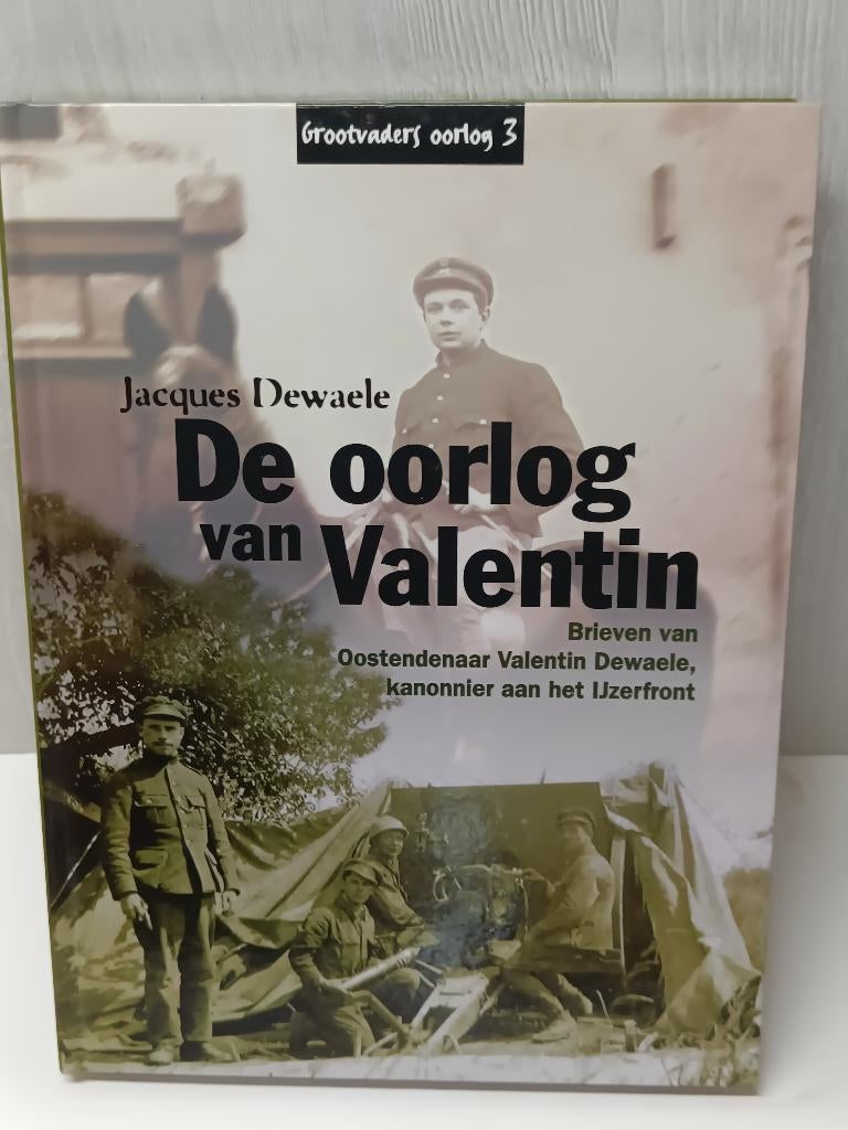 dE oorlog van Valentin jacques dewaele de klaproos, Boeken, Ophalen of Verzenden, Zo goed als nieuw