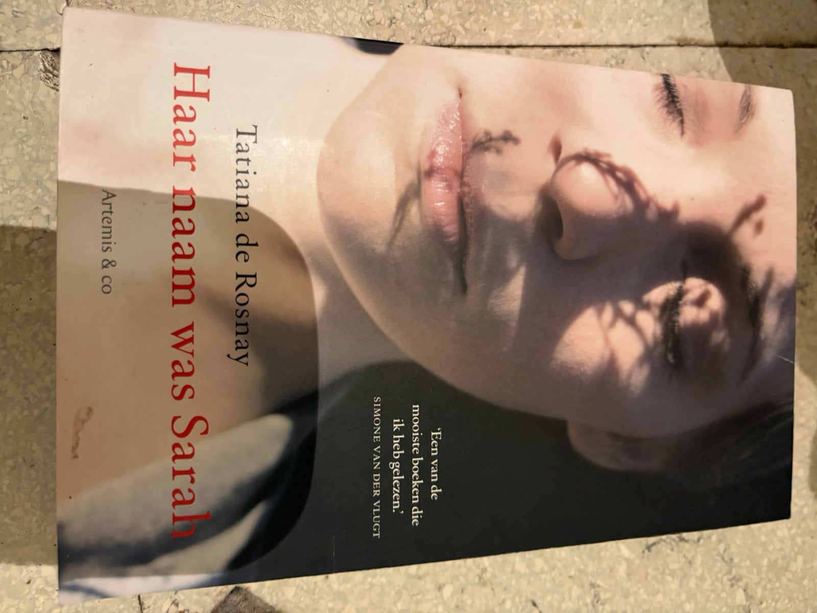 Haar naam was Sarah.  Tatiana de Rosnay, Boeken, Ophalen of Verzenden, Zo goed als nieuw