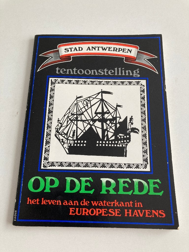 Antwerpen : Catalogus " Op de rede " Europese havens, 20e eeuw of later, Ophalen of Verzenden, Zo goed als nieuw, Marc Payot