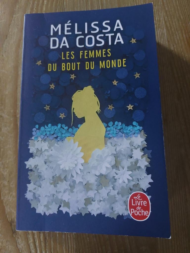 Les femmes du bout du monde de Mélissa Da Costa, Boeken, Romans, Ophalen, Gelezen
