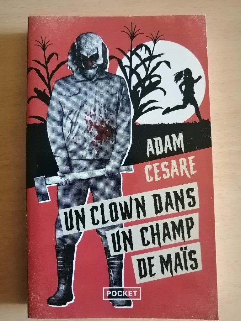 Un clown dans un champ de maïs d'Adam Cesare, Enlèvement ou Envoi