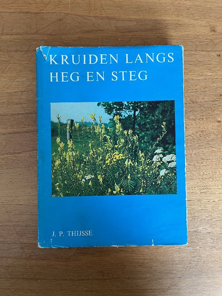 Kruiden langs heg en steg, Ophalen of Verzenden, Gelezen, Natuur algemeen, J.P. Thijsse