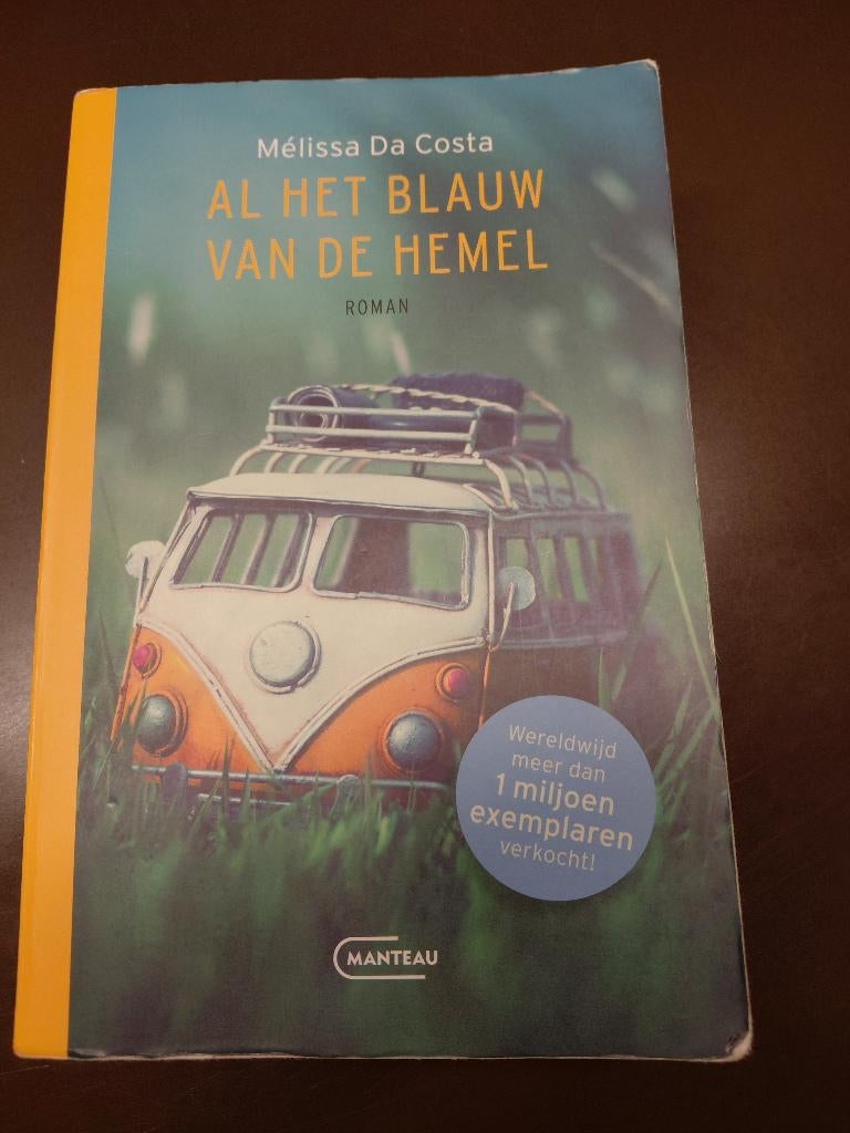Al het blauw van de hemel (M Da Costa), België, Mélissa Da Costa, Ophalen, Gelezen