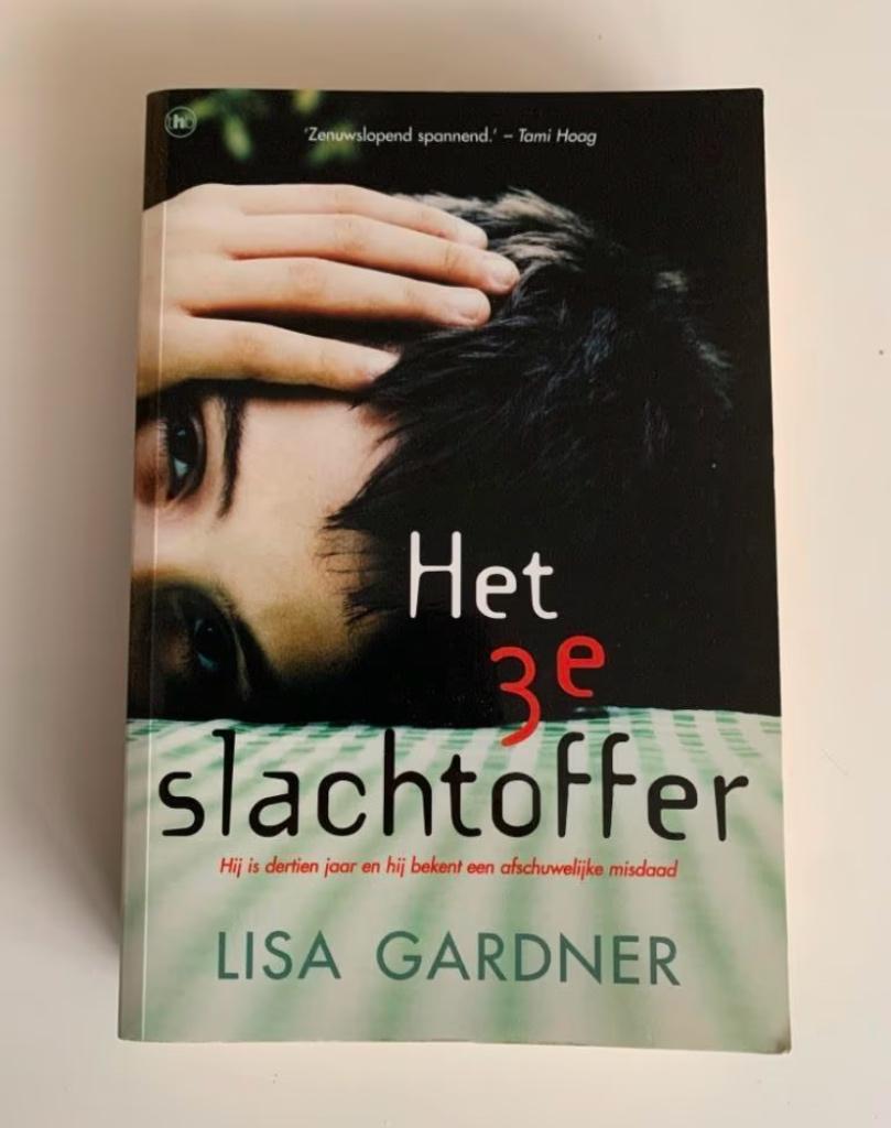 Het 3e slachtoffer, Lisa Gardner, in perfecte staat, Ophalen of Verzenden, Zo goed als nieuw