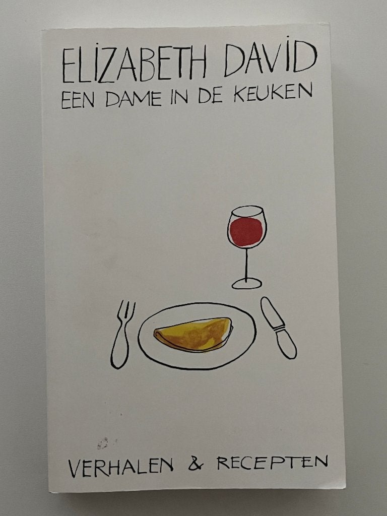 Elizabeth David - Een Dame In De Keuken: Verhalen & recepten, Gelezen, Elizabeth David, Gezond koken, Europa