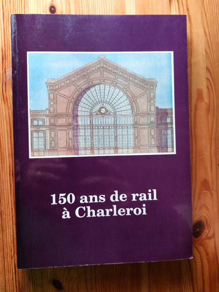 150 ans de rail à Charleroi AFCC PFT, Enlèvement ou Envoi, Comme neuf, Train, Livre ou Revue