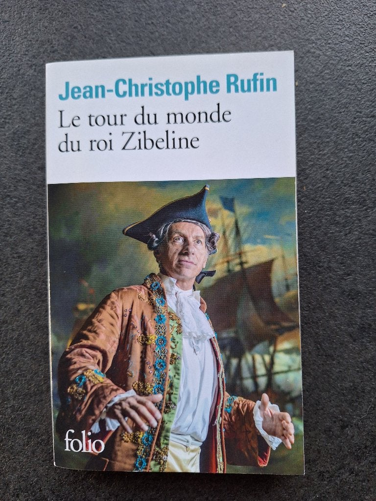 Le tour du monde du roi Zibeline - JC Rufin, Boeken, Historische romans, Ophalen, Gelezen, Rufin