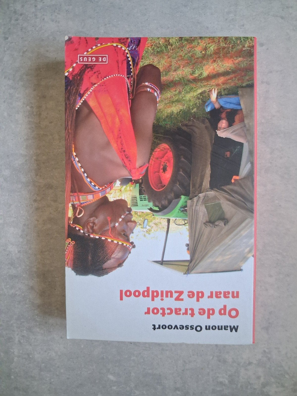 boek: OP de tractor naar de zuidpool, Boeken, Ophalen