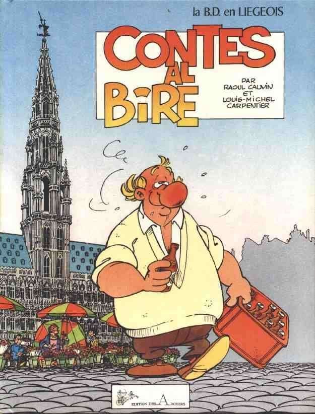 L'année de la bière (En wallon liégeois), Contes al bîre T2, Eén stripboek, Nieuw, Ophalen of Verzenden, Cauvin & Carpentier