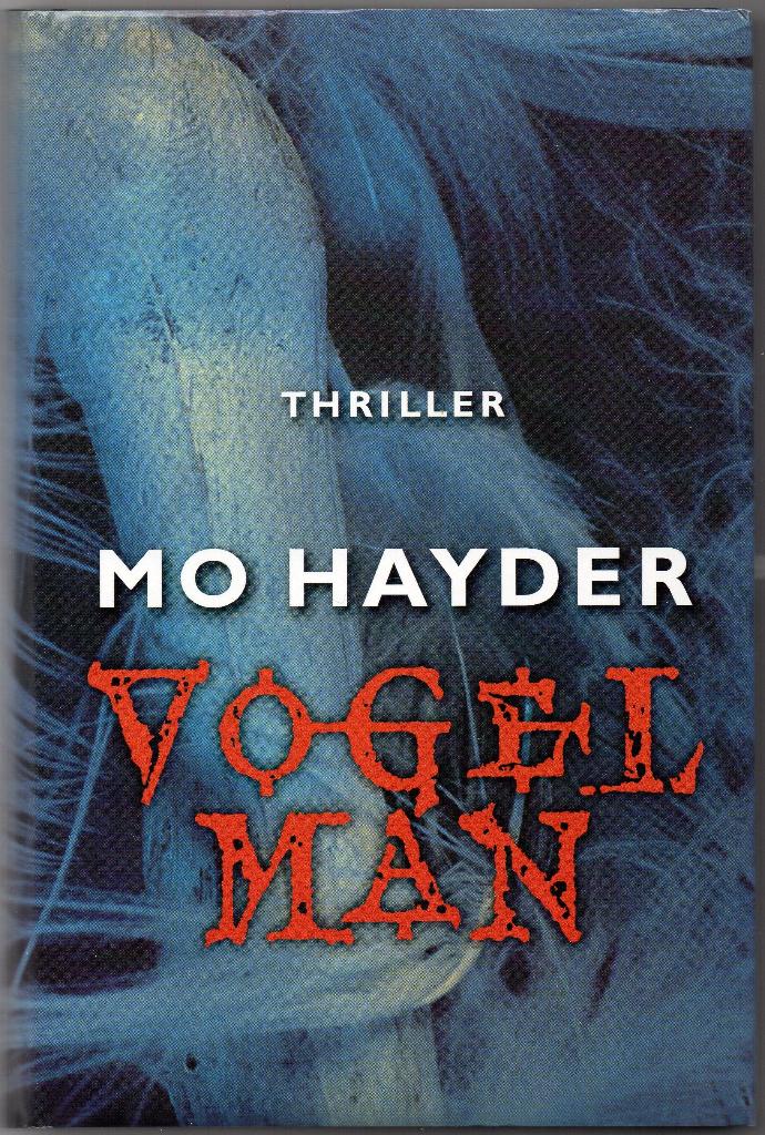 Mo Hayder - Vogelman, Enlèvement ou Envoi, Comme neuf, Mo Hayder, Pays-Bas