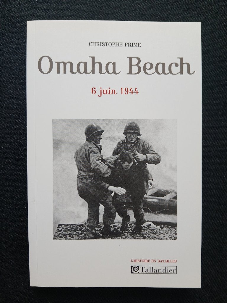 Omaha Beach: 6 juni 1944, Boeken, Tweede Wereldoorlog, Ophalen of Verzenden, Algemeen, Christophe Prime