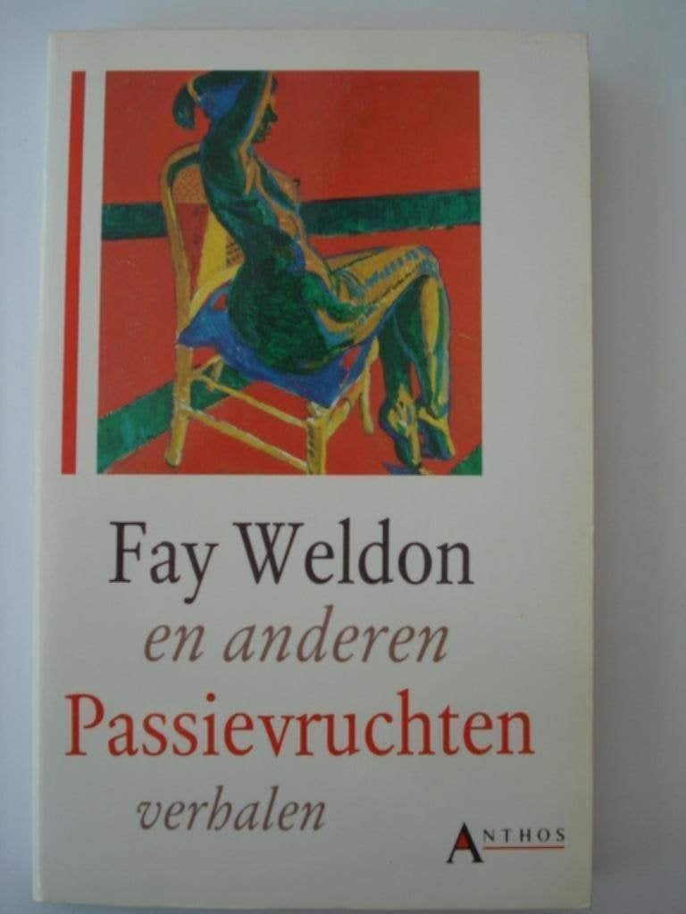 BK1. Fay Weldon en anderen Passievruchten verhalen, Boeken, Europa overig, Verzenden, Zo goed als nieuw, Rebecca Brown, Lorna Tracy, Sara Maitland, Bobbie Ann Mason