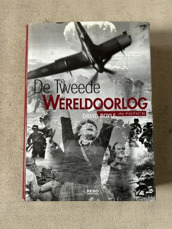 De Tweede Wereldoorlog in foto's - David Boyle, Enlèvement ou Envoi, Deuxième Guerre mondiale, Utilisé, Général