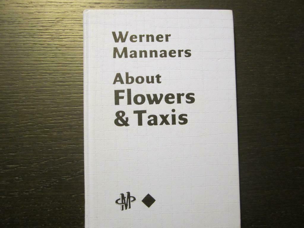 About Flowers & Taxis    -Werner Mannaers-  Getekend!!!!!!!!, Ophalen of Verzenden