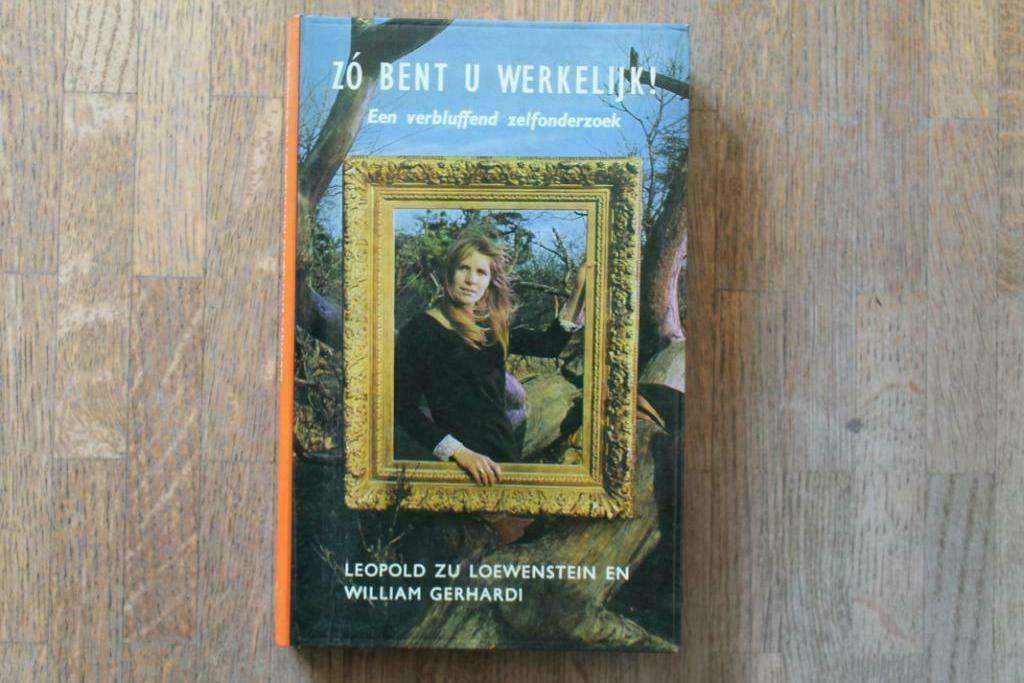 Zo bent u werkelijk!, Boeken, Psychologie, Ophalen of Verzenden, Zo goed als nieuw, Persoonlijkheidsleer, ZU Loewenstein